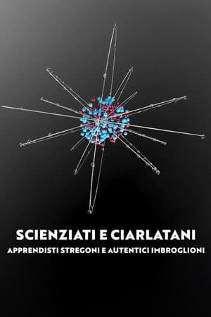 copertina Scienziati e ciarlatani - Apprendisti stregoni e autentici imbroglioni