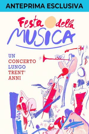 copertina del programma Festa Della Musica. Un Concerto Lungo Trent'Anni