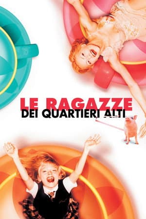 copertina del programma Le ragazze dei quartieri alti