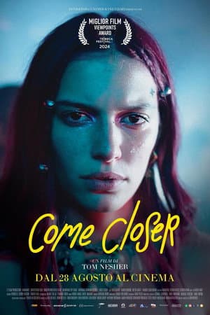 copertina del programma Come Closer