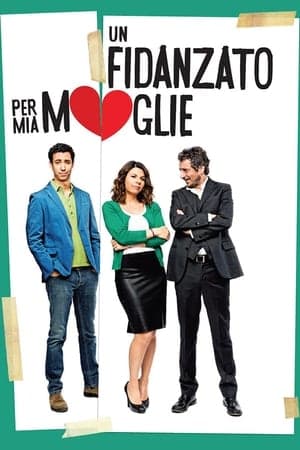 copertina del programma Un fidanzato per mia moglie