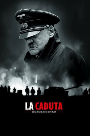 copertina del programma La caduta - Gli ultimi giorni di Hitler