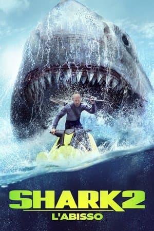 copertina del programma Shark 2 - L'Abisso