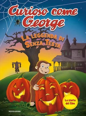 copertina del programma Curioso come George: La leggenda di Senza Testa