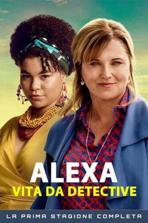 copertina del programma Alexa: vita da detective - Stag. 1 Ep. 1
