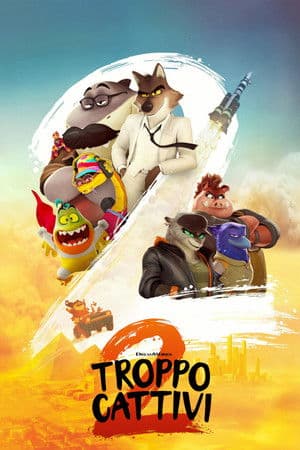 copertina del programma Troppo cattivi 2