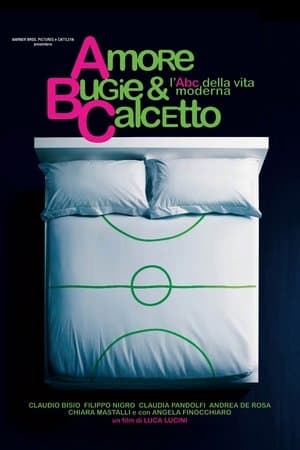 copertina del programma Amore, bugie e calcetto