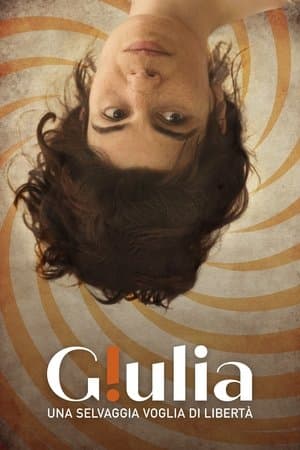 copertina del programma Giulia - Una selvaggia voglia di libertà