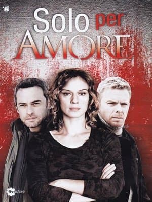 copertina del programma Solo per amore