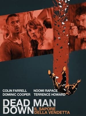 copertina del programma Dead Man Down: Il sapore della vendetta