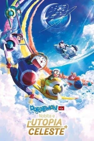 copertina del programma Doraemon Il film Nobita e l’Utopia celeste