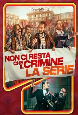 copertina del programma Non ci resta che il crimine: La serie