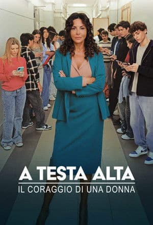 copertina del programma A testa alta - il coraggio di una donna
