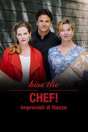 copertina del programma Kiss the Chef - Imprevisti di nozze