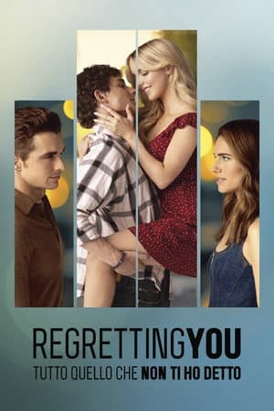copertina del programma Regretting You - Tutto quello che non ti ho detto