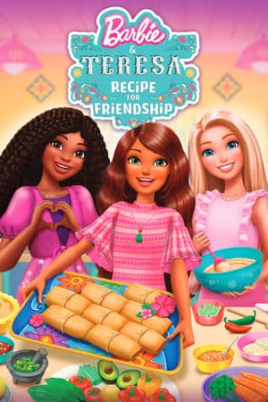 copertina del programma Barbie e Teresa: La ricetta dell'amicizia
