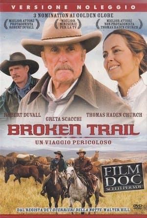 copertina del programma Broken Trail - Un viaggio pericoloso