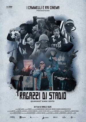 copertina Ragazzi Di Stadio, Quarant'Anni Dopo