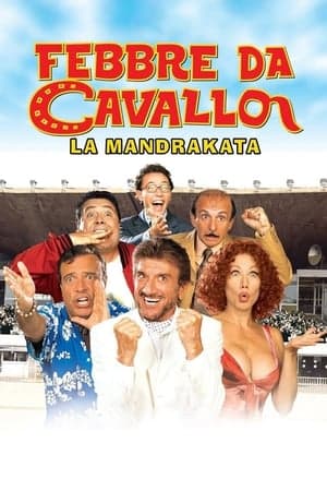 copertina del programma Febbre da cavallo - La Mandrakata