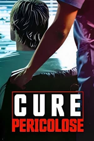 copertina del programma Cure pericolose