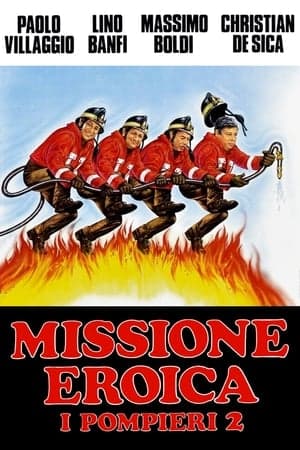 copertina del programma Missione eroica - I pompieri 2