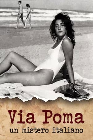copertina del programma Via Poma - Un Mistero Italiano - Prima Parte