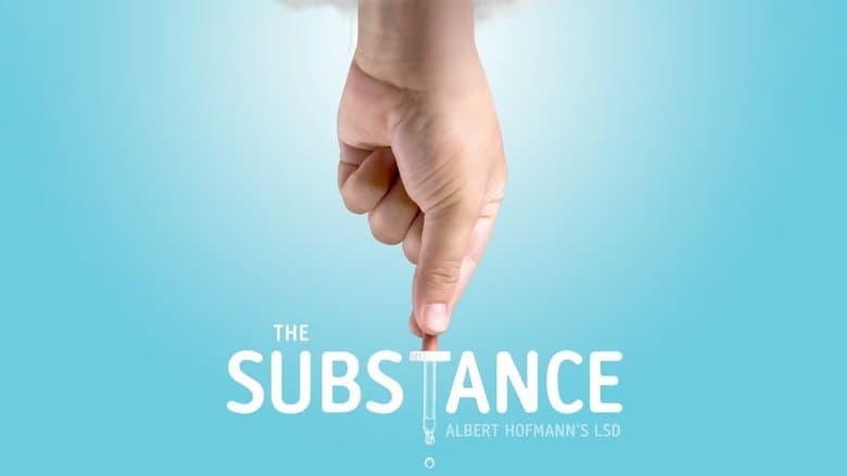 copertina del programma The Substance - Albert Hofmann'S LSD