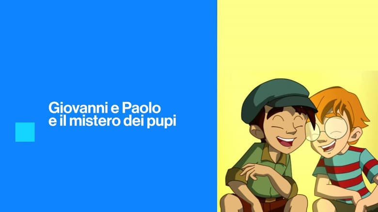 copertina del programma Giovanni e Paolo e il mistero dei Pupi