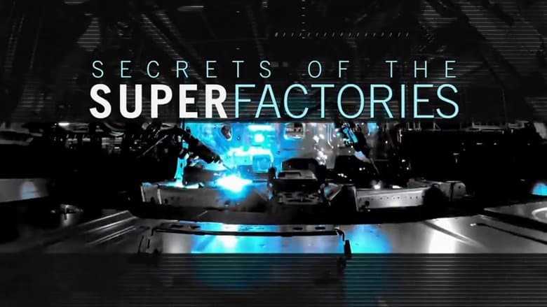 copertina del programma Secrets of the superfactories