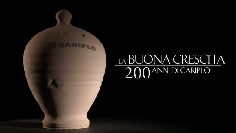 copertina La Buona Crescita. 200 Anni Di Cariplo