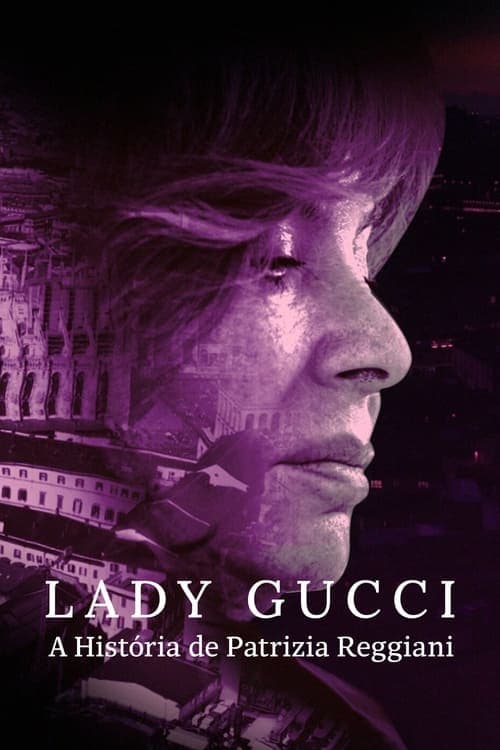 copertina Lady Gucci - La storia di Patrizia Reggiani