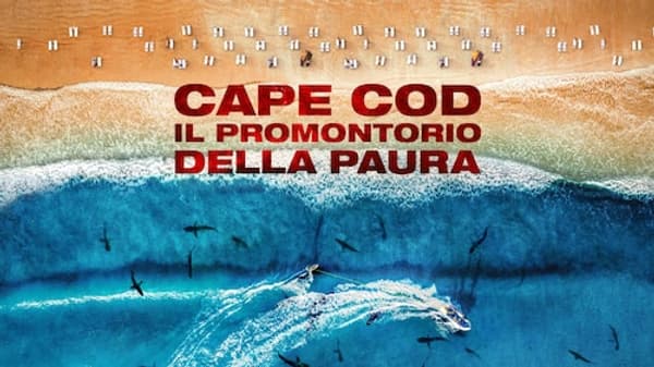 copertina del programma Cape Cod, il promontorio della paura