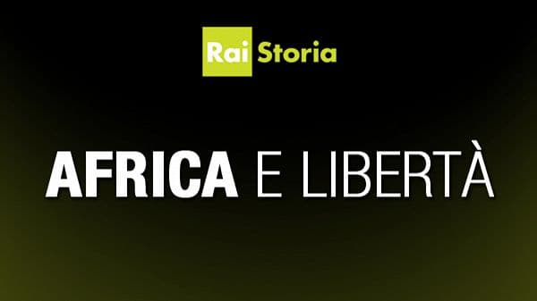 copertina del programma Africa E Libertà - Congo '60: Un'Indipendenza Fragile