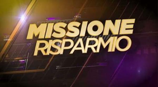 copertina del programma Missione Risparmio