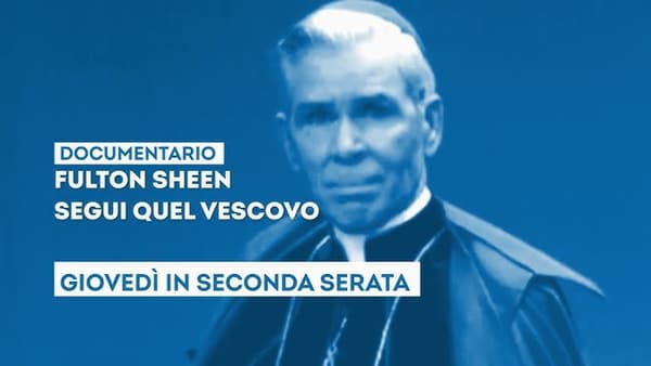copertina del programma Fulton Sheen - Segui quel vescovo