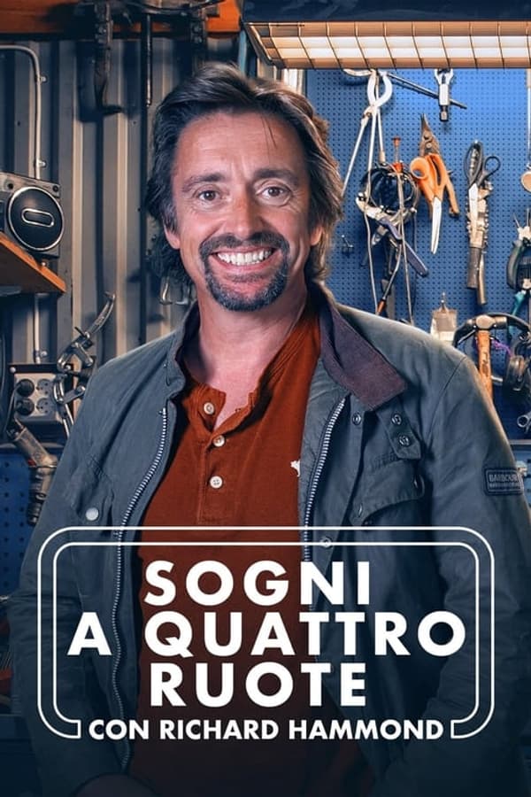 copertina Sogni a quattro ruote con Richard Hammond - Stag. 2 Ep. 6 - L'ora della verita'