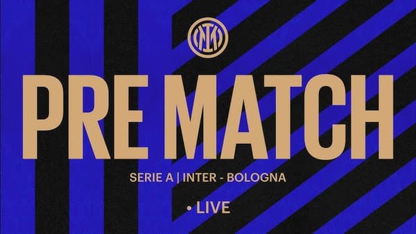 copertina LIVE - Pre match Bologna-Inter