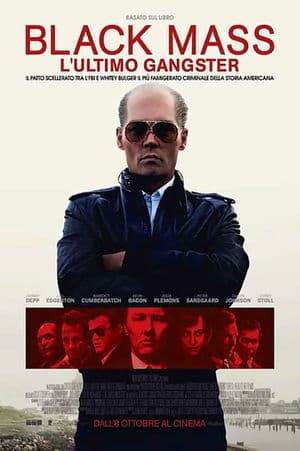 copertina del programma Black Mass: L'ultimo Gangster