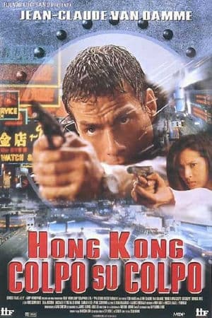 copertina del programma Hong Kong - Colpo su colpo