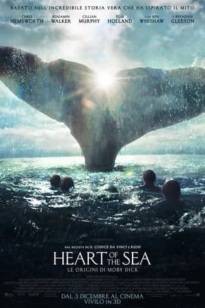 copertina del programma Heart of The Sea - Le origini di Moby Dick