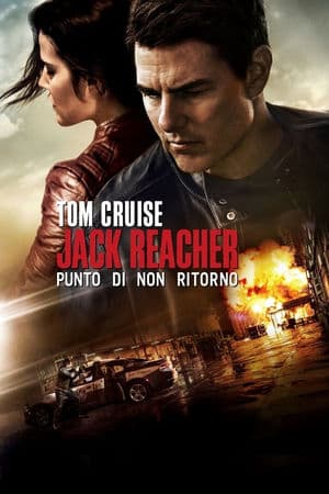 copertina del programma Jack Reacher - Punto di non ritorno