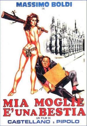 copertina del programma Mia moglie e' una bestia