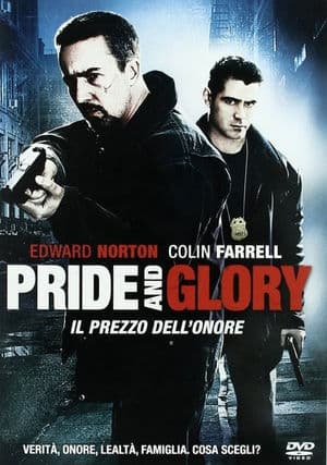 copertina del programma Pride and Glory - Il prezzo dell'onore