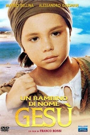 copertina del programma Un bambino di nome Gesu'