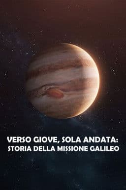 copertina Verso Giove, sola andata: Storia della missione Galileo