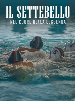 copertina Il Settebello - Nel Cuore Della Leggenda