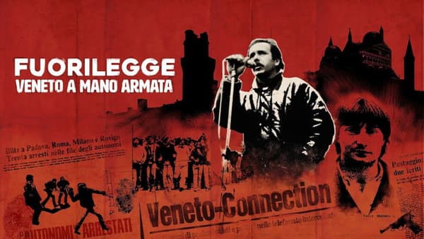 copertina Fuorilegge: Veneto a mano armata - Stag. 1 Ep. 1 - Fuorilegge: Veneto a mano armata